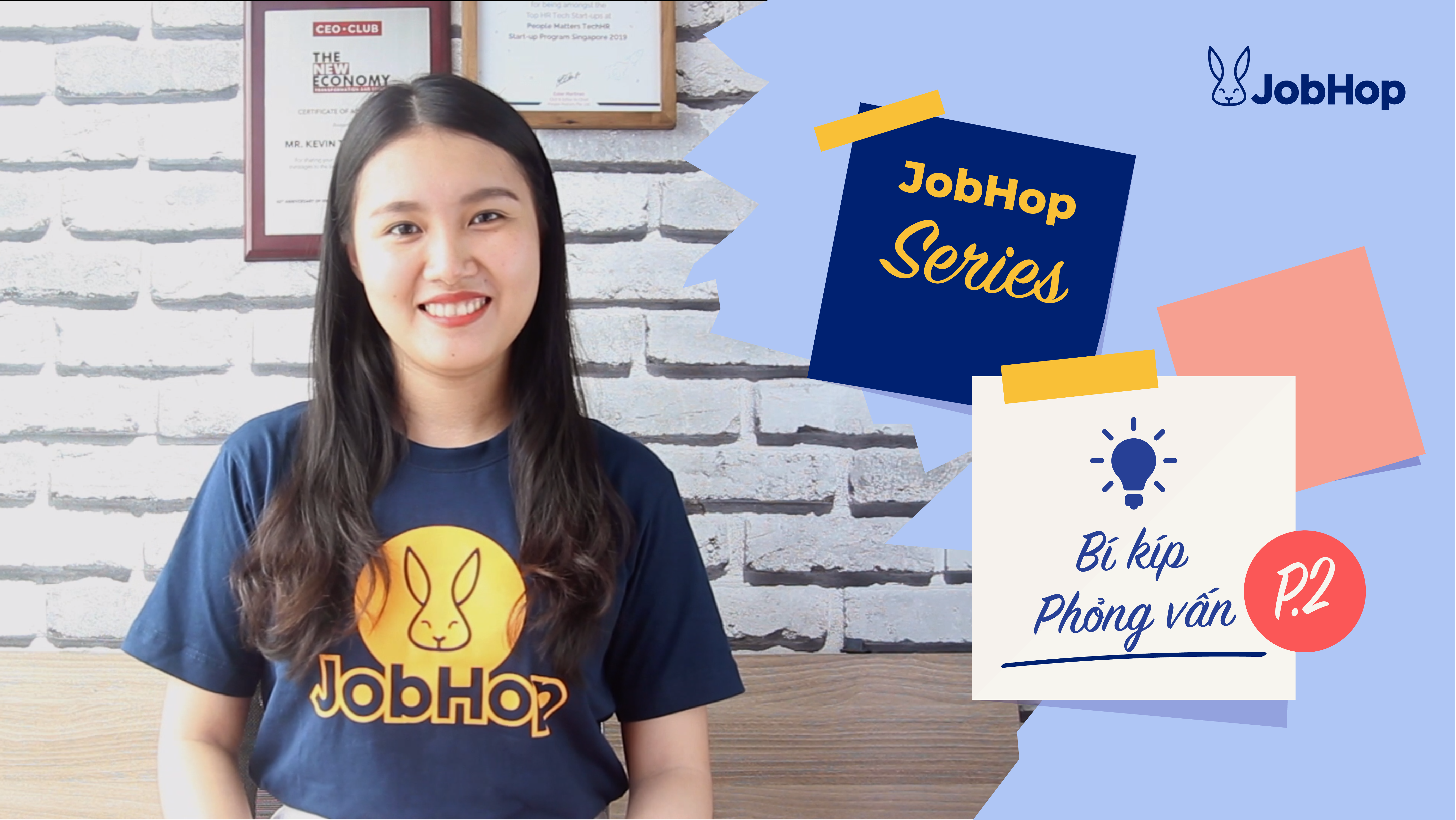 [JobHop Series 2] Phỏng vấn A-Z: Bạn cần chuẩn bị gì?