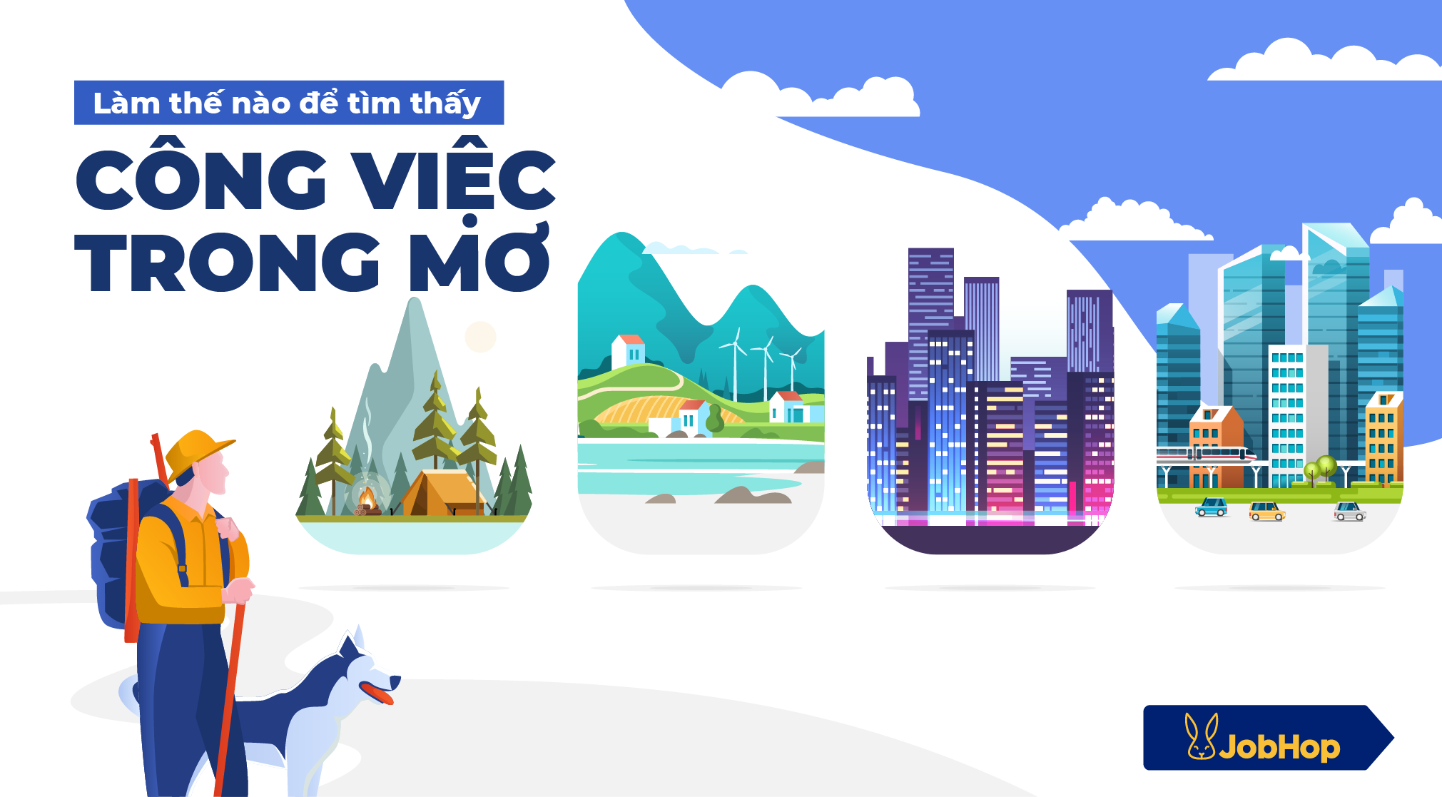 Làm sao để tìm thấy công việc trong mơ?