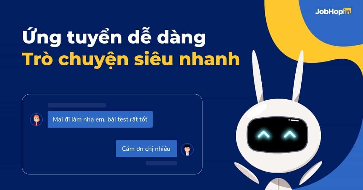 Chat với nhà tuyển dụng: Tính năng mới siêu đỉnh từ JobHopin