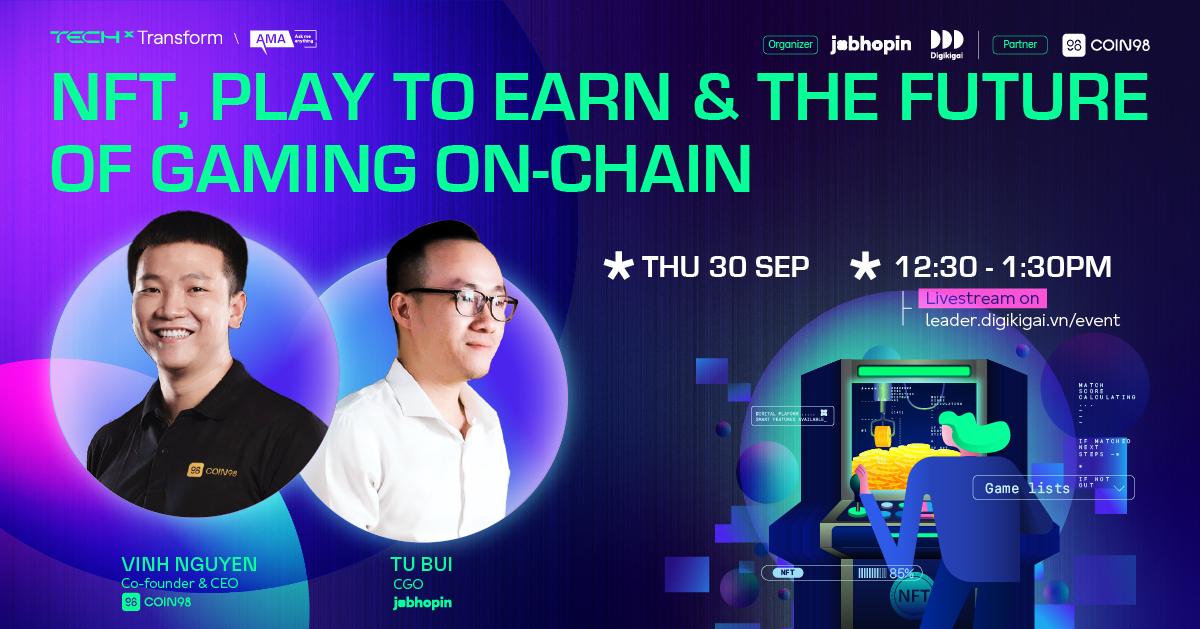 Bàn luận tiềm năng của NFT & Gaming On-chain cùng CEO Coin98