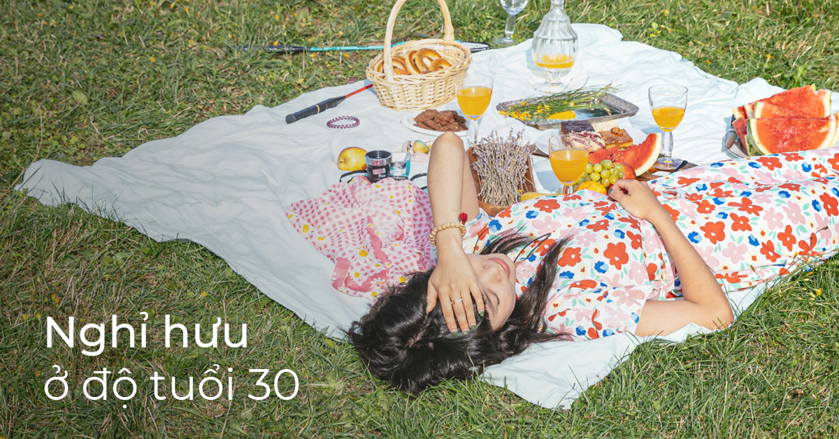 Về hưu non ở độ tuổi 30: Có đáng để thử?