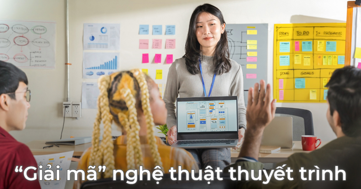 Chinh phục người nghe bằng nghệ thuật thuyết trình