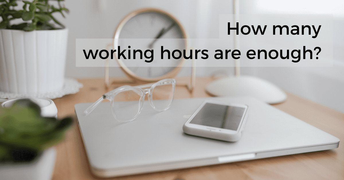 How many hours per week should you really be working?