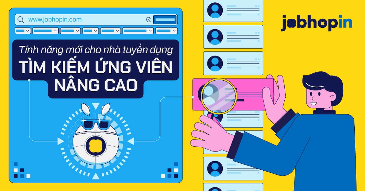 Tính năng Talent Search mới của JobHopin cho phép nhà tuyển dụng chủ động tiếp cận nhân tài