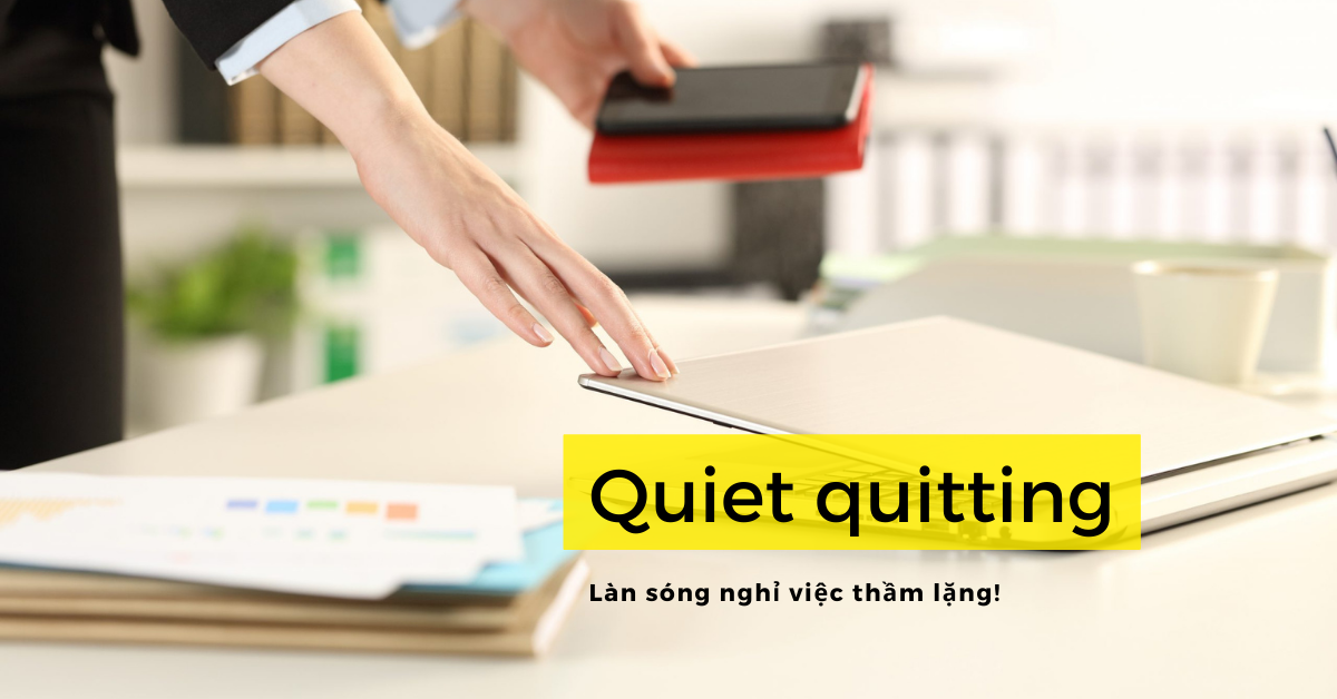 Quiet quitting